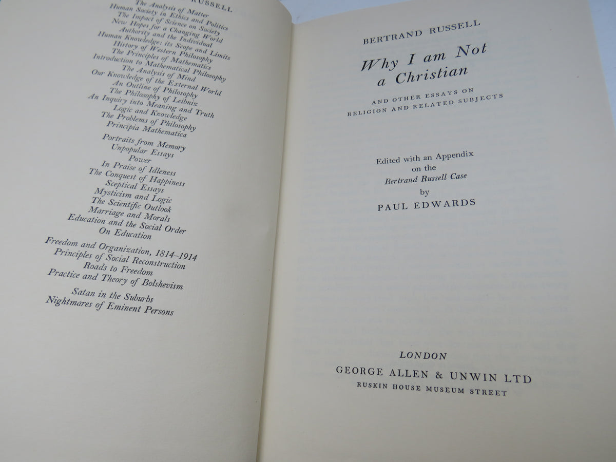 Why I Am Not A Christian And Other Essays On Religion and Related Subjects By Bertrand Russell 1957