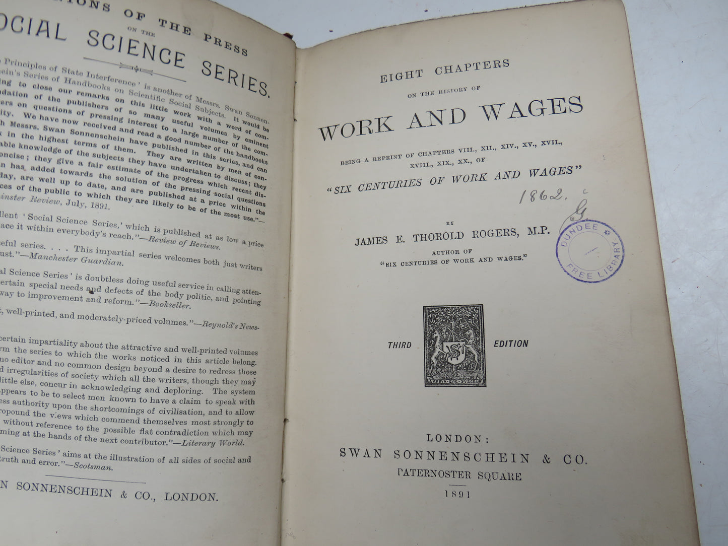 Eight Chapters On The History of Work and Wages Being A Reprint of Chapters VIII, XIV, XV, XVII, XVIII, XIX, XX of Six Centuries of Work and Wages By James E. Thorold Rogers 1891