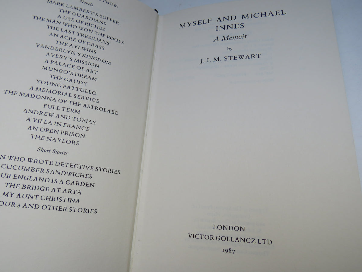 Myself and Michael Innes A Memoir By J.I.M. Stewart 1987