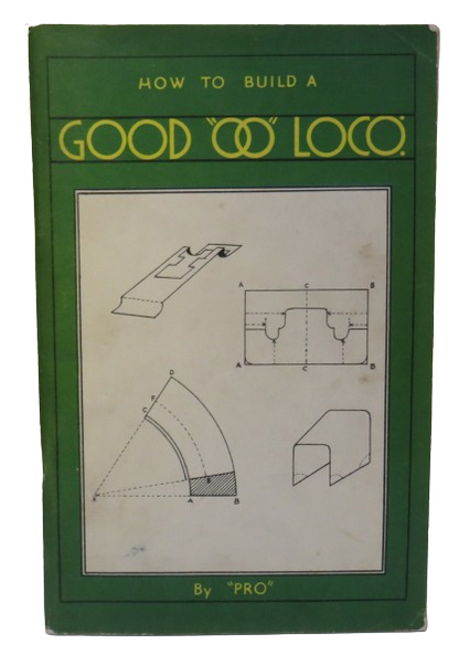 How To Build A Good "OO" Loco By "Pro" book front cover