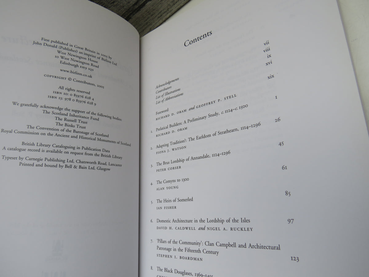 Lordship and Architecture In Medieval and Renaissance Scotland Edited By Richard D. Oram and Geoffrey P. Stell 2005