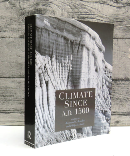 Climate Since A.D. 1500 Revised Edition 1995