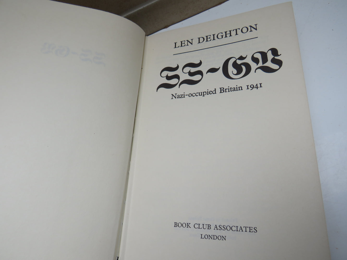 SS-GB Nazi-Occupied Britain 1941 By Len Deighton 1978