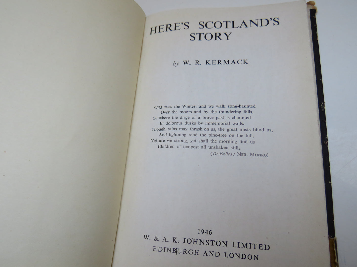 Here's Scotland's Story By W.R. Kermack 1946