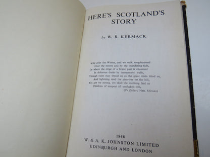 Here's Scotland's Story By W.R. Kermack 1946 book image 5