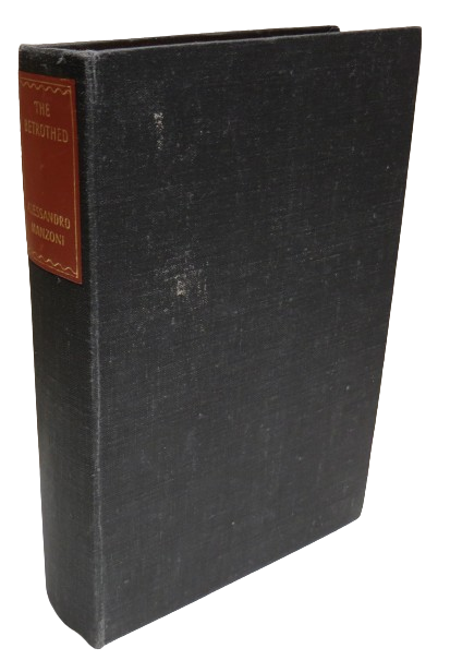 The Betrothed 'I Promessi Sposi' A Tale of XVII Century Milan By Alessandro Manzoni Translated By Ar book front cover