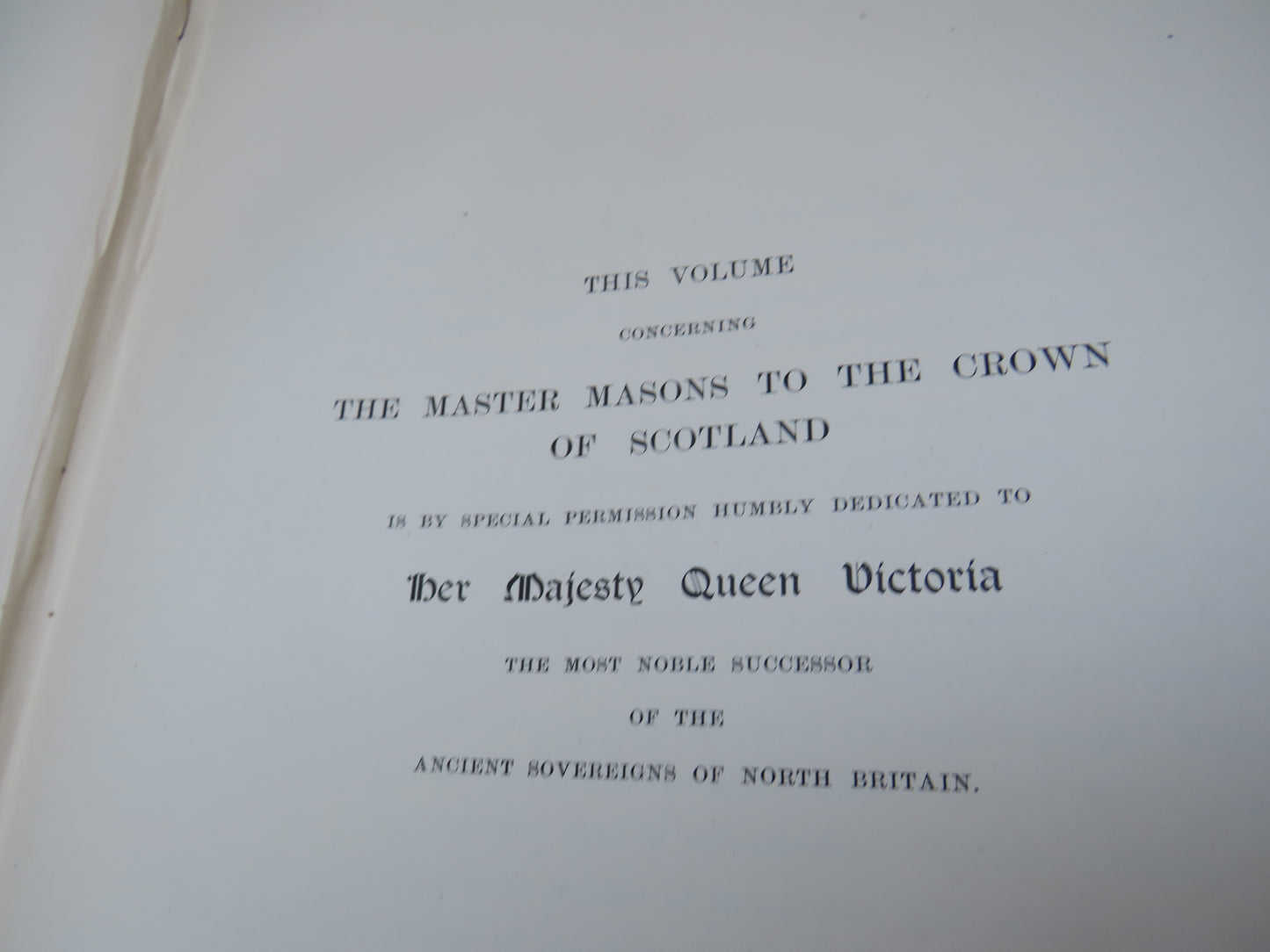 The Master Masons To The Crown of Scotland and Their Works By Rev. Robert Scott 1893