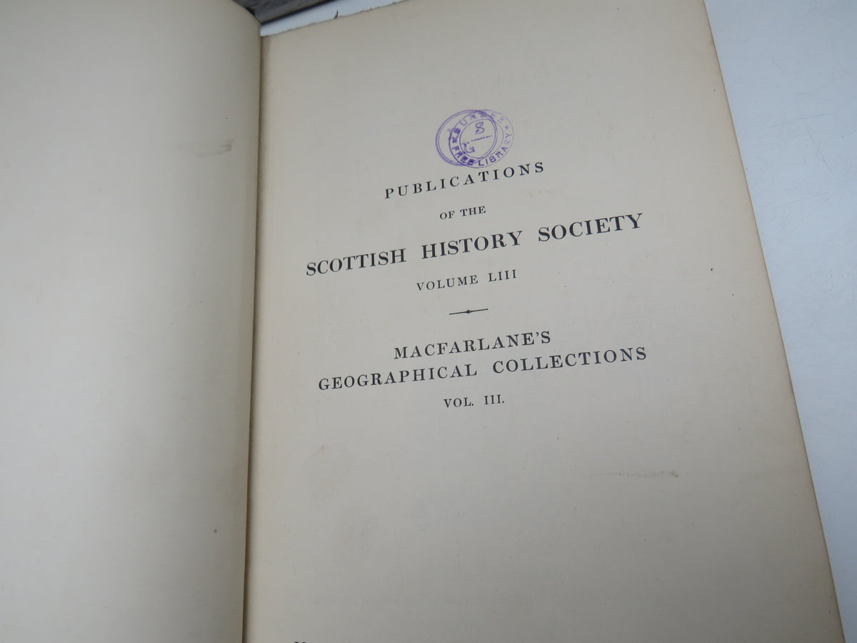 Geographical Collections Relating To Scotland Made By Walter MacFarlane 1908