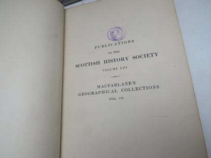 Geographical Collections Relating To Scotland Made By Walter MacFarlane 1908