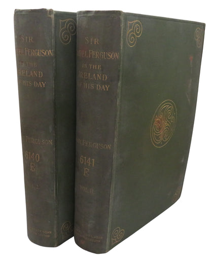 Sir Samuel Ferguson In The Ireland Of His Day By Lady Ferguson 1896 book front cover