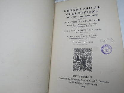 Geographical Collections Relating To Scotland Made By Walter MacFarlane 1908
