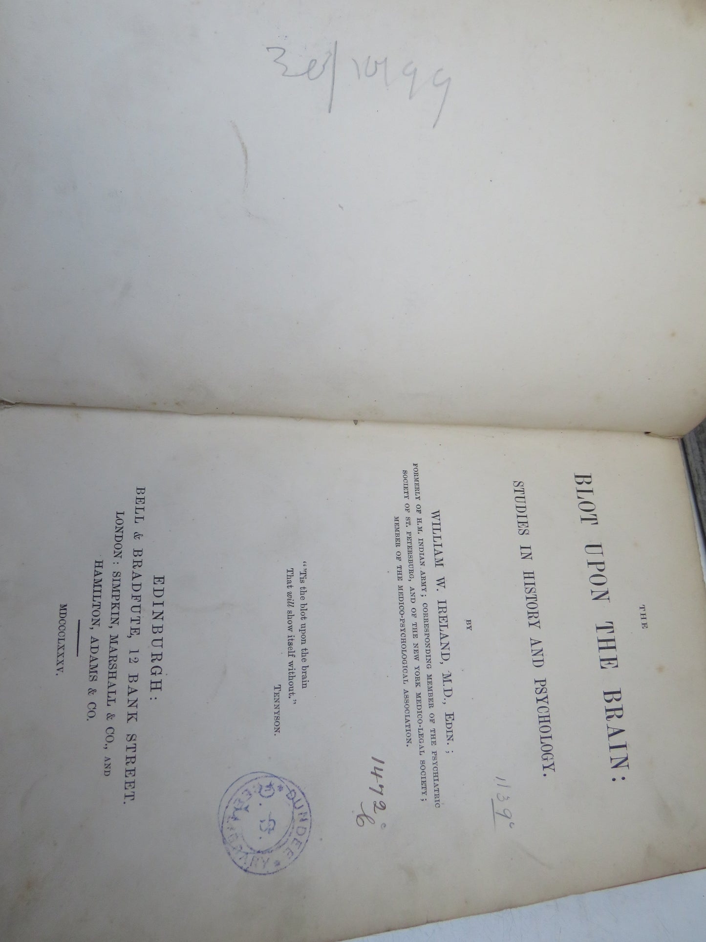 The Blot Upon The Brain: Studies In History and Phycology By William W. Ireland 1885