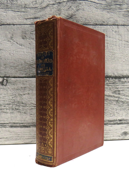 History of the Reign of Ferdinand and Isabella, The Catholic, of Spain By William H. Prescott In One Volume