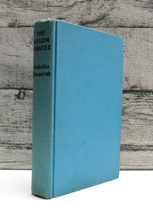 The Nylon Pirates By Nicholas Monsarrat 1960