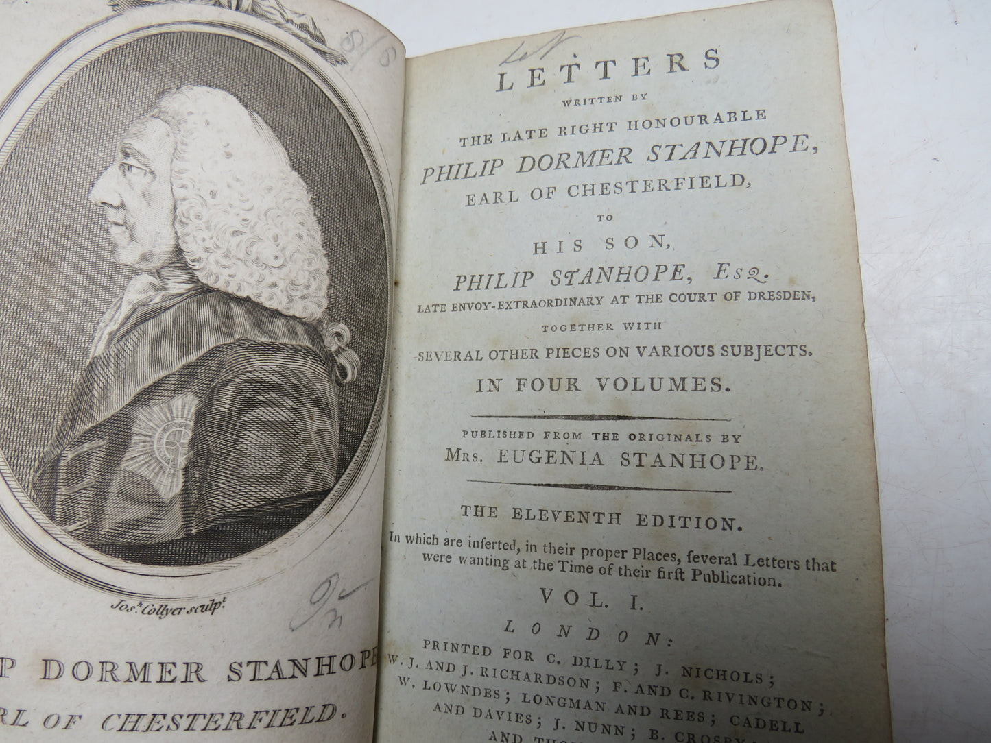 Letters Written By The Late Right Honourable Philip Dormer Stanhope Earl of Chesterfield Volume I 1799