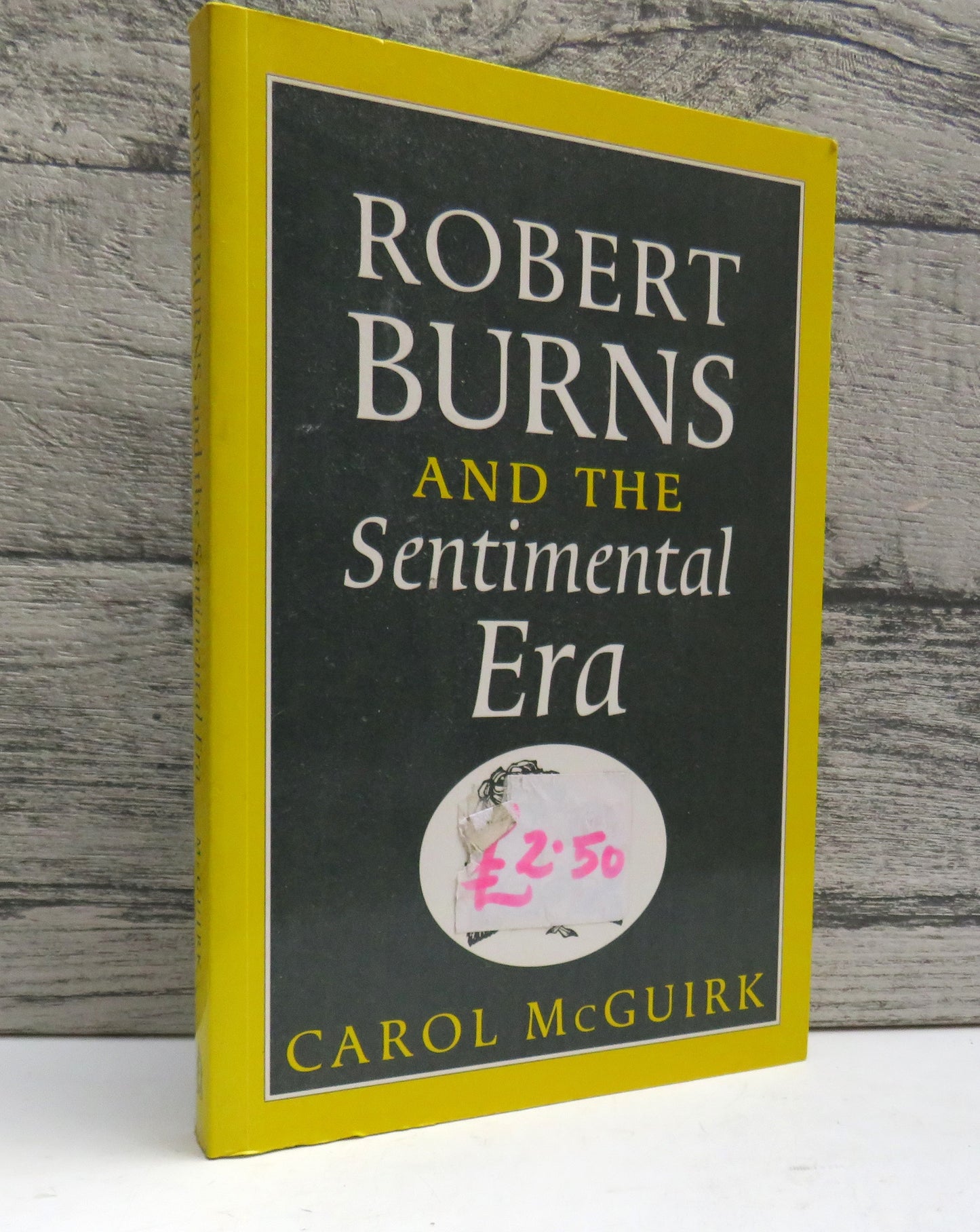 Robert Burns and the Sentimental Era By Carol McGuirk 1997