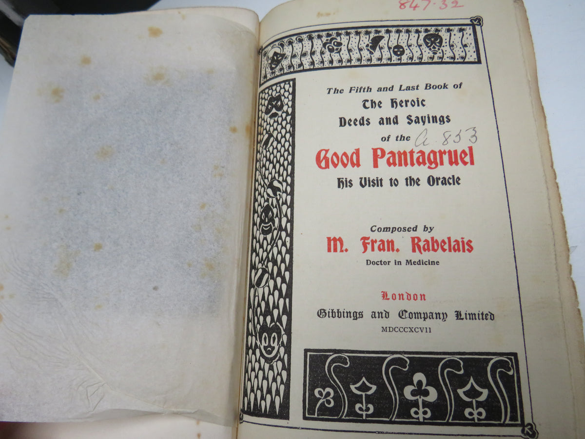 The Works of Francois Rabelais Translated By Sir Thomas Urquhart 1897 Volumes III, IV & V