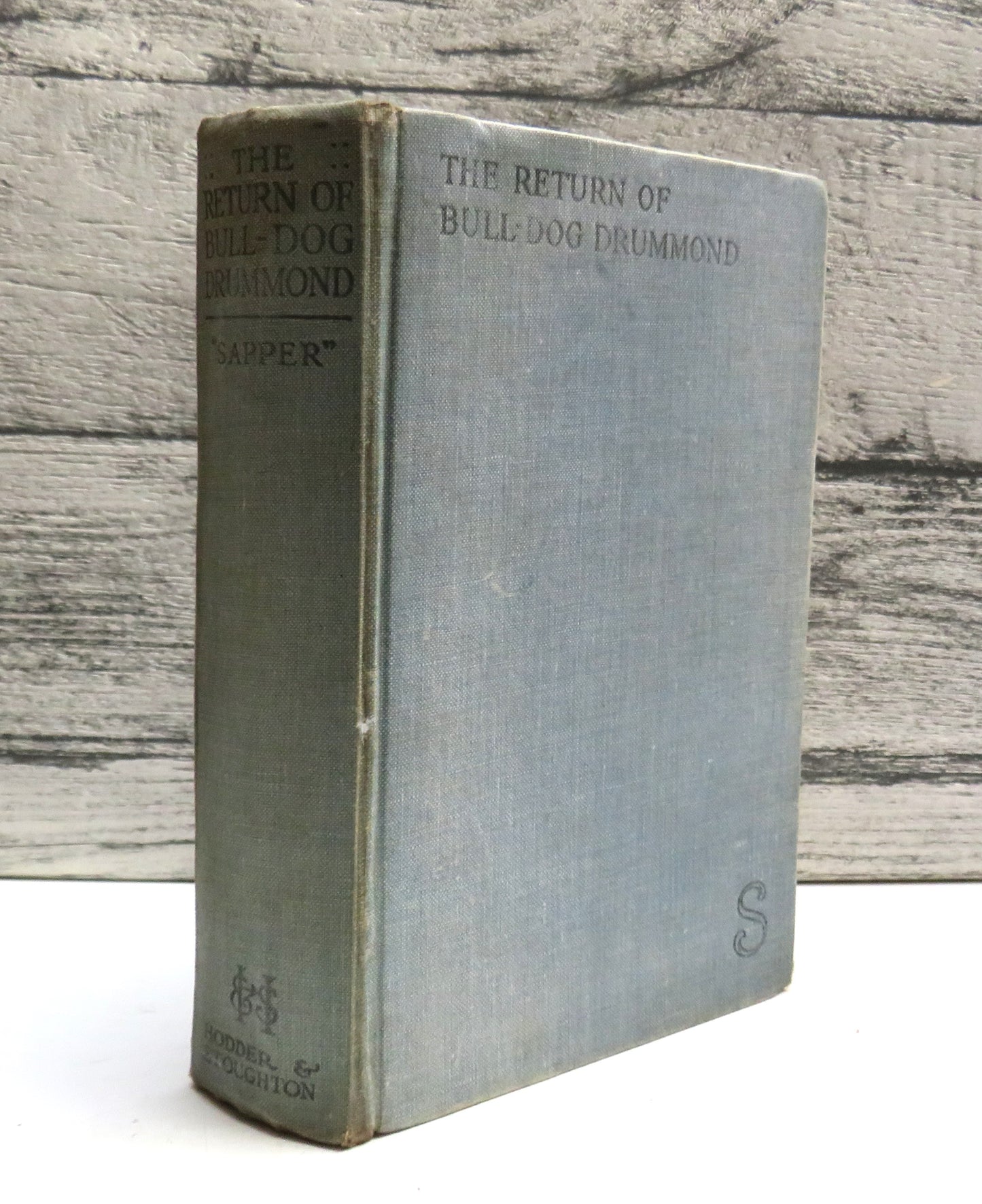 The Return of Bull-Dog Drummond By Sapper 1932