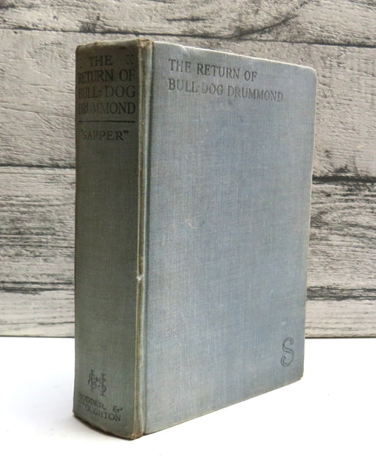 The Return of Bull-Dog Drummond By Sapper 1932