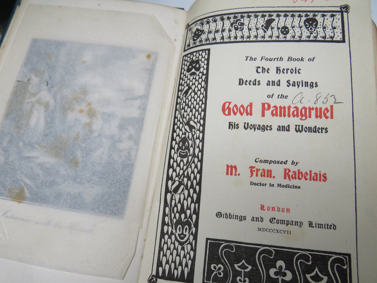 The Works of Francois Rabelais Translated By Sir Thomas Urquhart 1897 Volumes III, IV & V