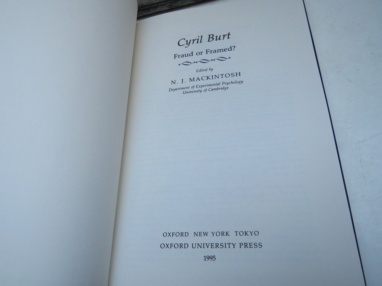 Cyril Burt Fraud or Framed? Edited By N. J. Mackintosh 1995