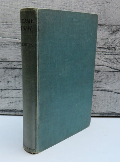 I Came, I Saw By J. W. Herries 1937 book front cover