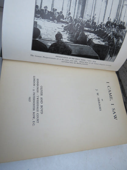 I Came, I Saw By J. W. Herries 1937 book image 4