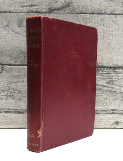 Criticisms On Contemporary Thought and Thinkers Selected From The Spectator By Richard Holt Hutton 1900