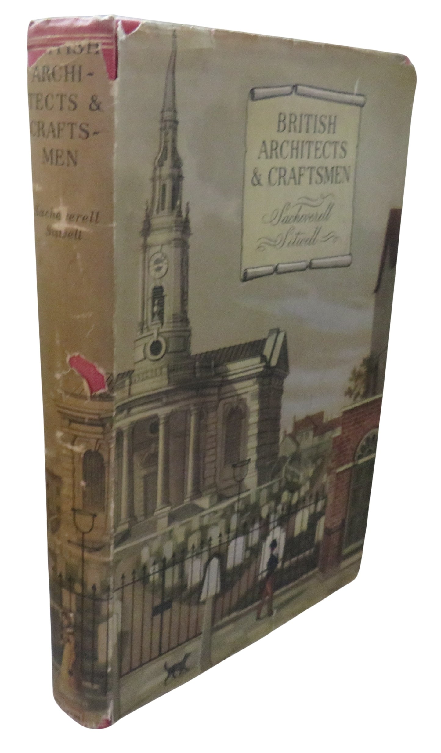 British Architects and Craftsmen A Survey of Taste, Design and Style During Three Centuries 1600 to 1830 By Sacheverell Sitwell 1946