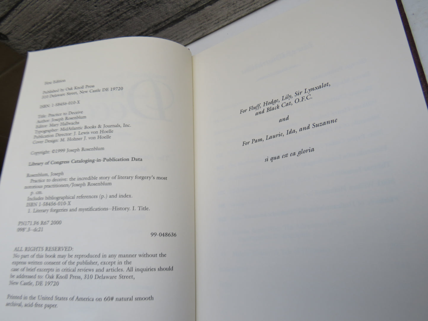 Practice To Deceive The Amazing Stories of Literary Forgery's Most Notorious Practitioners By Joseph Rosenblum 2000