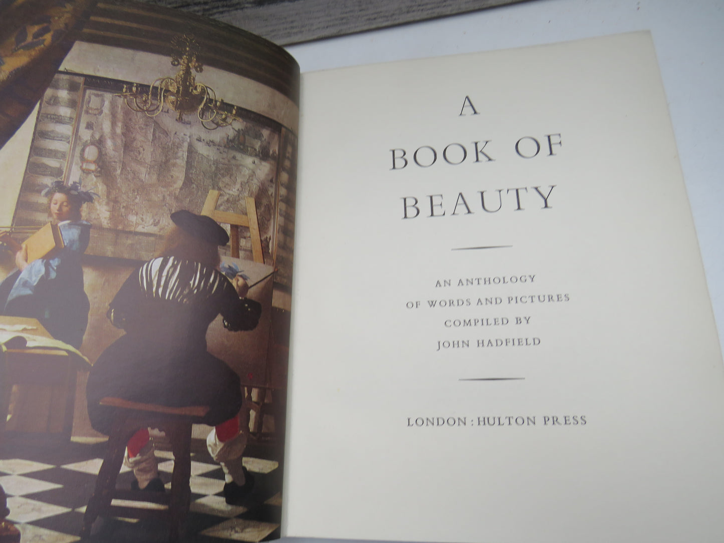 A Book of Beauty An Anthology of Words and Pictures Compiled By John Hadfield 1953