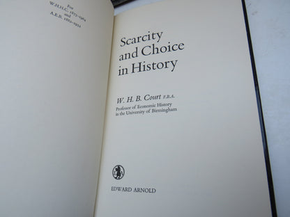 Scarcity and Choice In History By W. H. B. Court 1970 book image 4