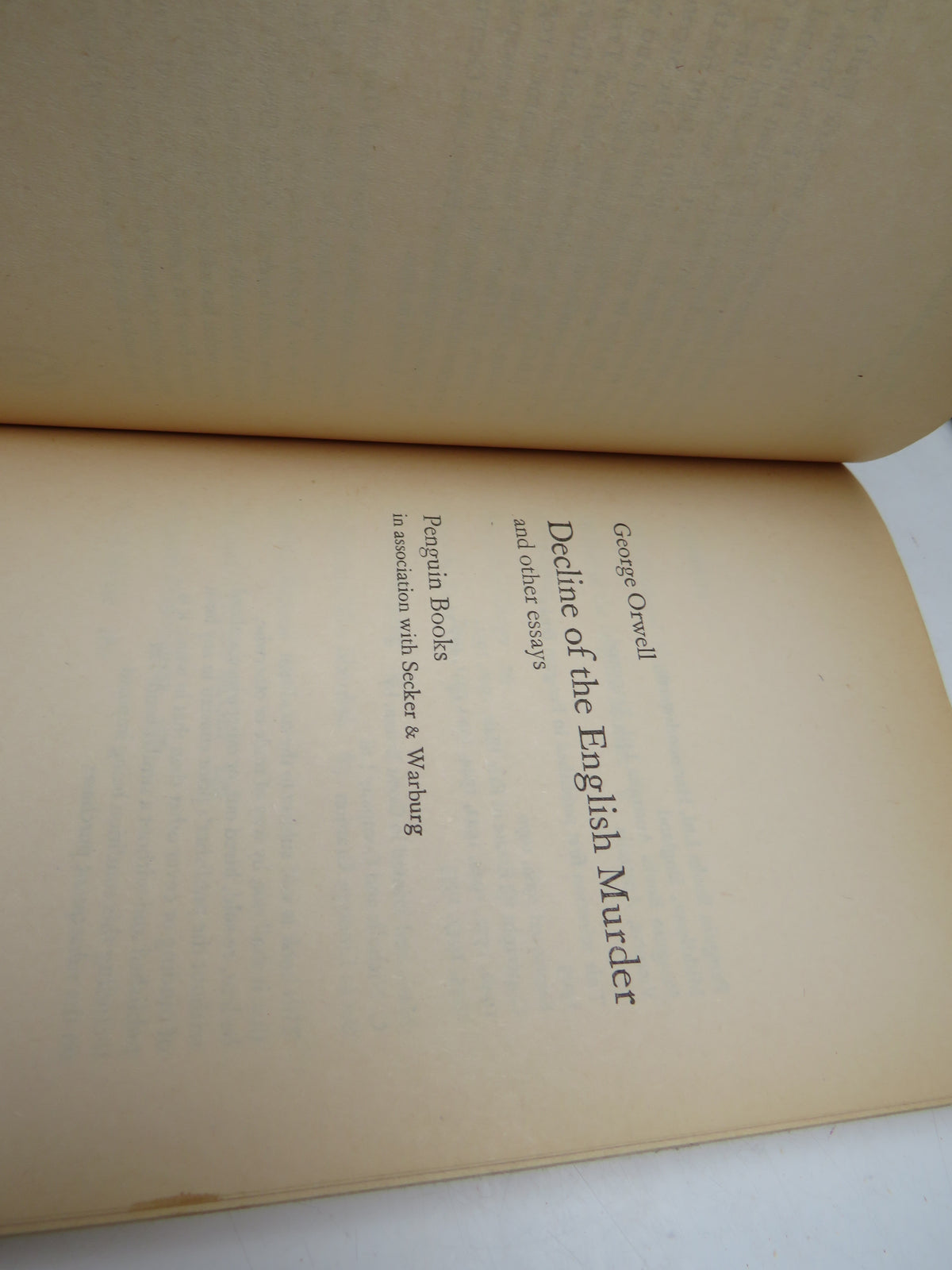 Decline of the English Murder and Other Essays By George Orwell 1965 Penguin Books