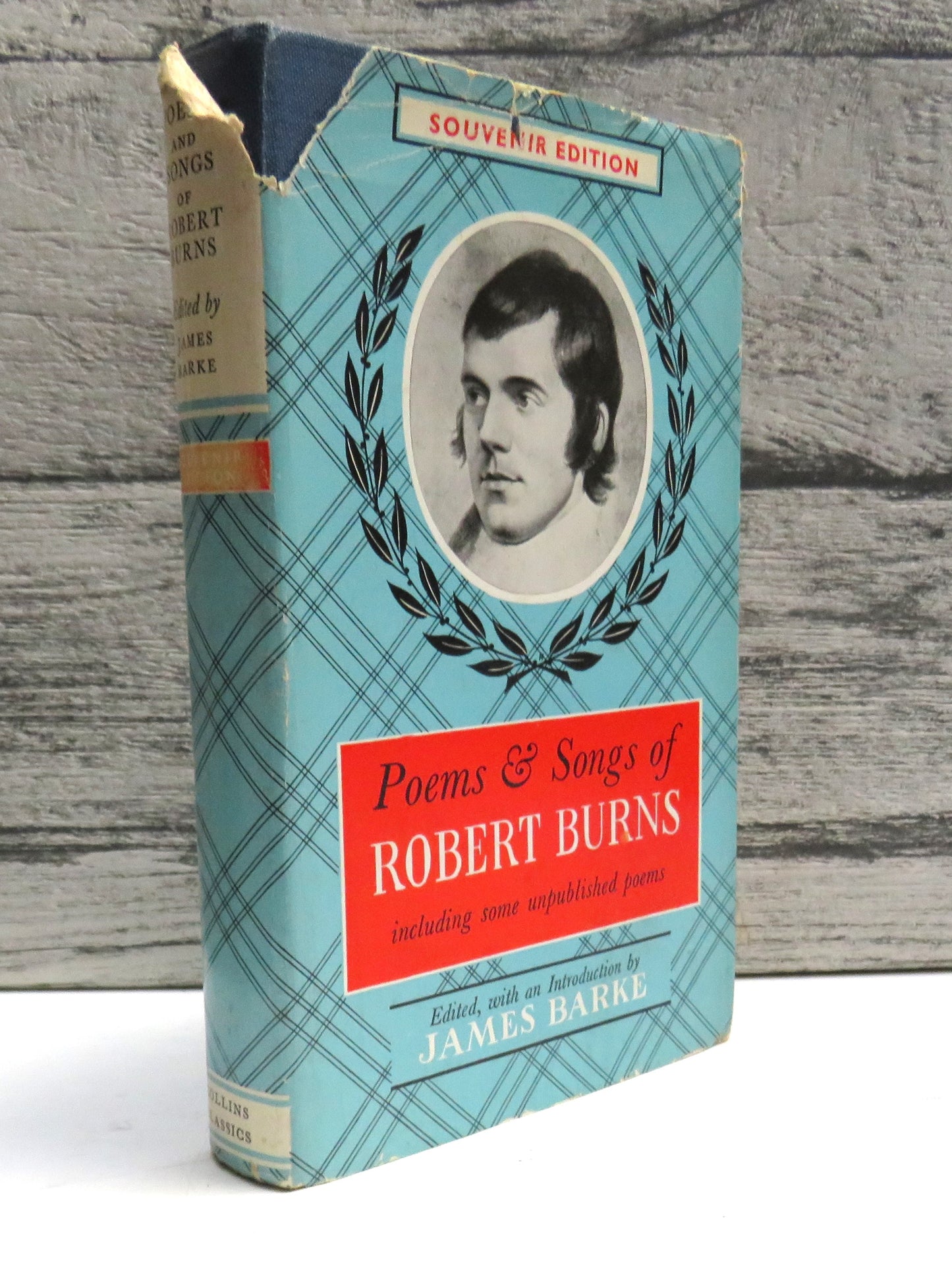 Poems and Songs of Robert Burns A Completely New Edition, Including Over 60 Poems Appearing For The First Time In a Collected Edition