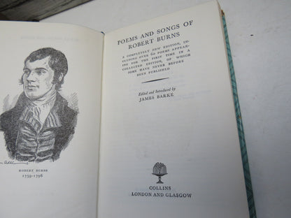 Poems and Songs of Robert Burns A Completely New Edition, Including Over 60 Poems Appearing For The First Time In a Collected Edition