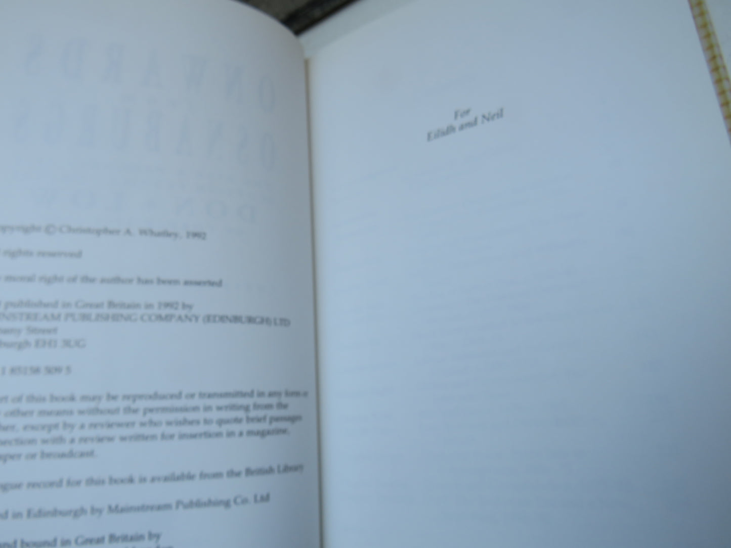 Onwards From Osnaburgs The Rise & Progress of a Scottish Textile Company Don & Low of Forfar 1792-1992 By Christopher A. Whatley 1992