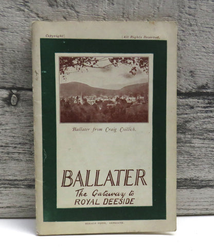 The Official Guide To Ballater The Gateway to Royal Deeside