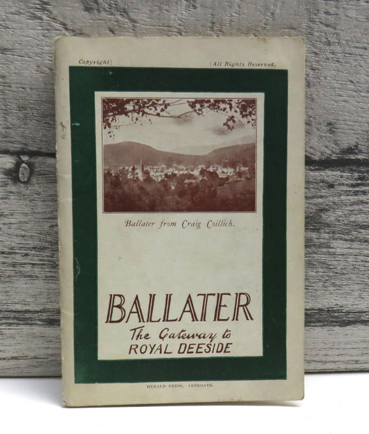 The Official Guide To Ballater The Gateway to Royal Deeside