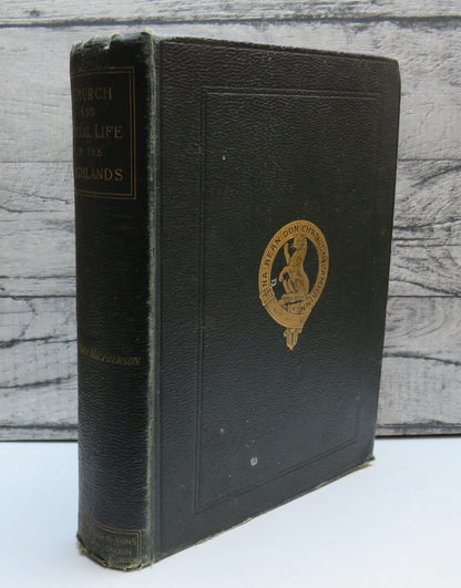Glimpses Of Church and Social Life In The Highlands In Olden Times and Other Papers By Alexander Mac book front cover