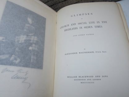 Glimpses Of Church and Social Life In The Highlands In Olden Times and Other Papers By Alexander Mac book image 4