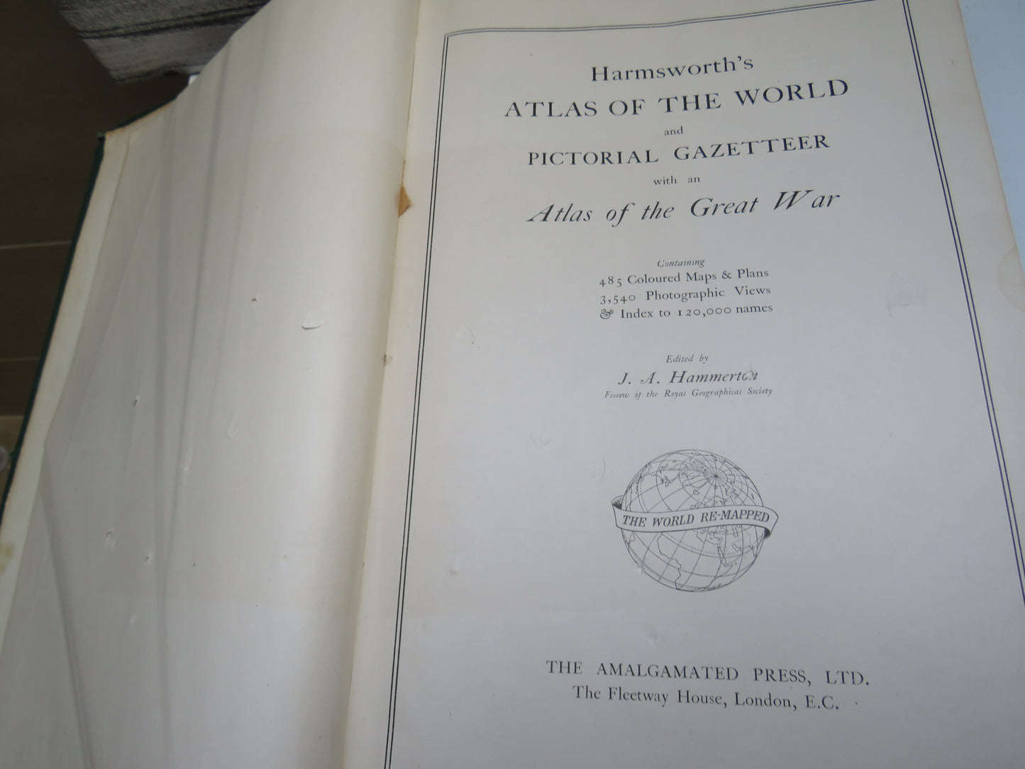 Harmsworth's Atlas of the World and Pictorial Gazetteer With An Atlas of the Great War