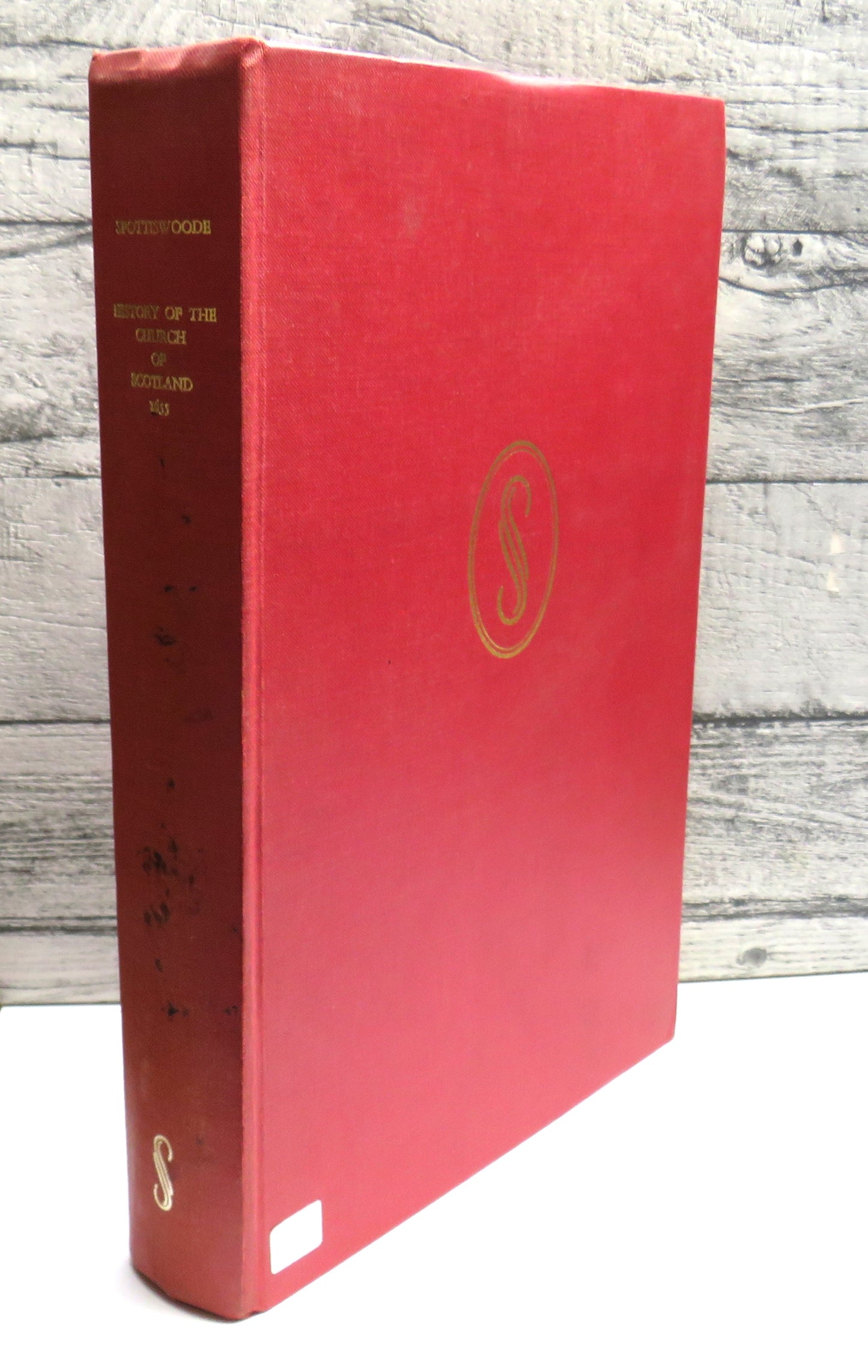 The History of the Church of Scotland 1655 By John Spottiswoode 1972