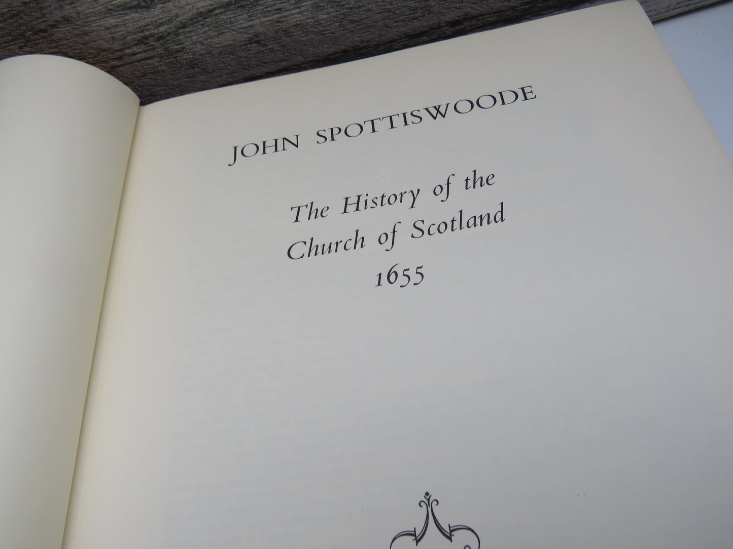 The History of the Church of Scotland 1655 By John Spottiswoode 1972