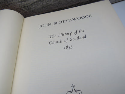 The History of the Church of Scotland 1655 By John Spottiswoode 1972