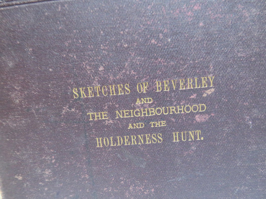 Sketches of Beverley and the Neighbourhood 1882