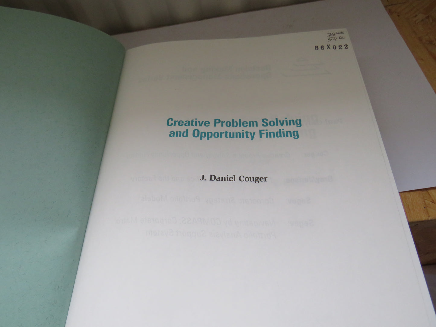 Creative Problem Solving and Opportunity Finding By J. Daniel Couger 1995