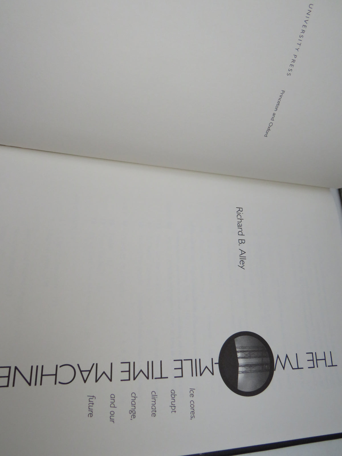 The Two-Mile Time Machine By Richard B. Alley 2000