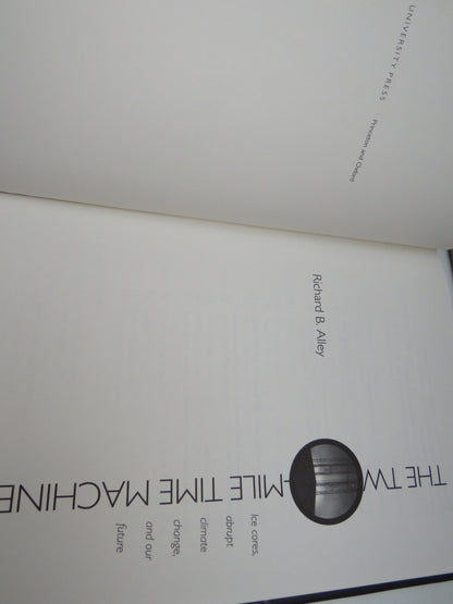 The Two-Mile Time Machine By Richard B. Alley 2000