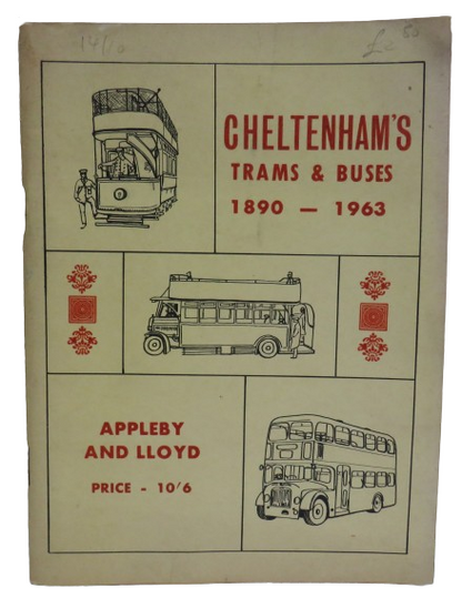 Cheltenham's Trams & Buses 1890 - 1963 Appleby and Lloyd 1964 book front cover