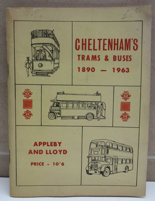 Cheltenham's Trams & Buses 1890 - 1963 Appleby and Lloyd 1964